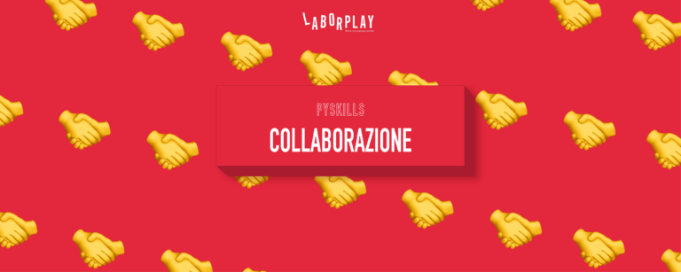 Play Your Skills e collaborazione: la soft skill che fa la differenza